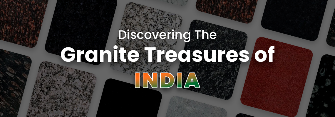 Discovering the Granite Treasures of India